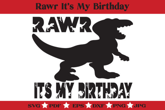 Download Rawr Dinosaur Birthday SVG - Dino BDay - Dinosaur birthday svg Collection