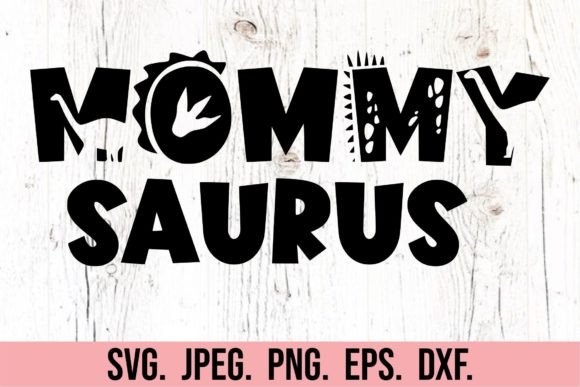Download Mommy Saurus SVG Dinosaur Birthday SVG - Dinosaur birthday svg Collection